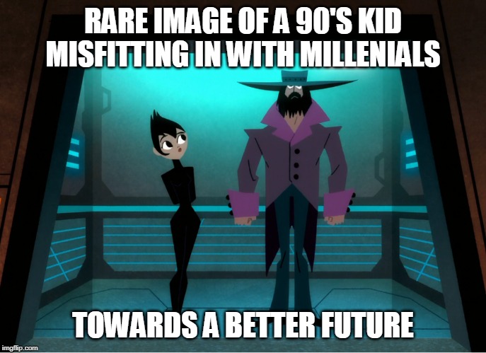 90's Millennium | RARE IMAGE OF A 90'S KID MISFITTING IN WITH MILLENIALS; TOWARDS A BETTER FUTURE | image tagged in samurai jack,meme | made w/ Imgflip meme maker