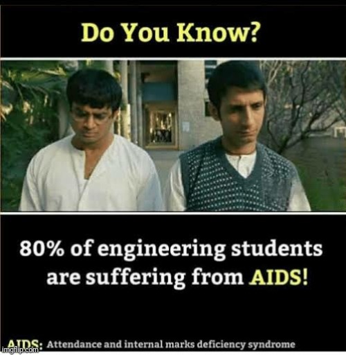 Engineering students are sugfering from AIDS | image tagged in engineering | made w/ Imgflip meme maker