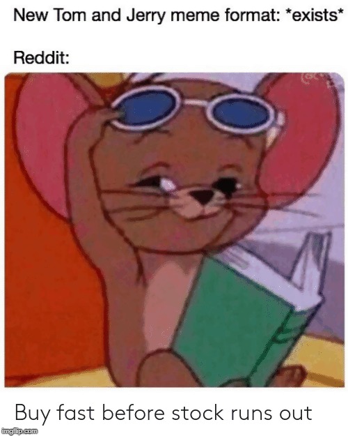 1 for the price of 2...Don't think about it just buy | image tagged in memes,tom and jerry,jerry,template,reddit | made w/ Imgflip meme maker