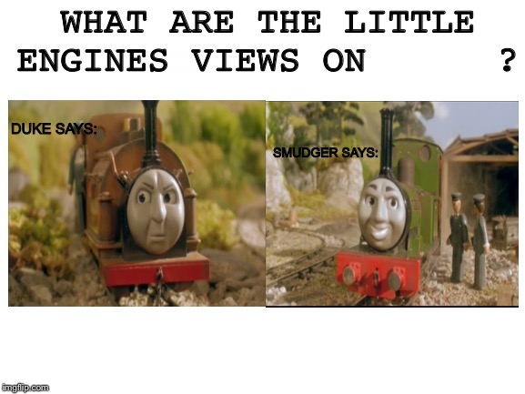 High Quality Duke vs Smudger version 2 Blank Meme Template