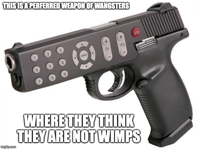 Wannabe Gangster | THIS IS A PERFERRED WEAPON OF WANGSTERS; WHERE THEY THINK THEY ARE NOT WIMPS | image tagged in high school,gangster,memes | made w/ Imgflip meme maker