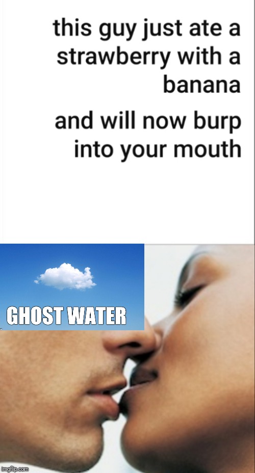 Ghost water | image tagged in water | made w/ Imgflip meme maker