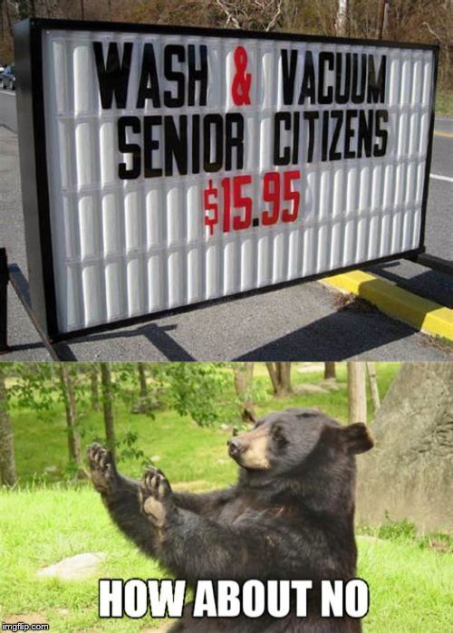 image tagged in memes,how about no bear | made w/ Imgflip meme maker