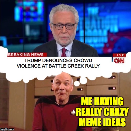 This is my first 'fake news' meme.  Enjoy  ( : | TRUMP DENOUNCES CROWD VIOLENCE AT BATTLE CREEK RALLY; ME HAVING
REALLY CRAZY
MEME IDEAS | image tagged in memes,no limits,trump,fake news | made w/ Imgflip meme maker