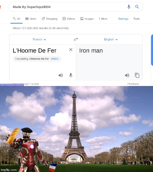 Iron Man in French | image tagged in memes,funny,iron man,marvel,google translate | made w/ Imgflip meme maker
