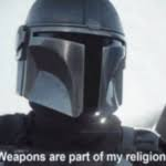 High Quality weapons are part of my religion Blank Meme Template