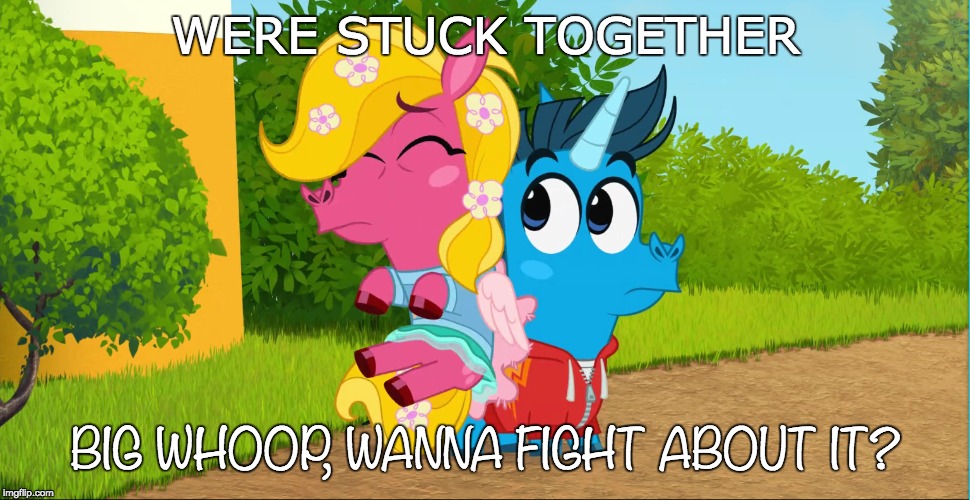 TumbleHay Candy | WERE STUCK TOGETHER; BIG WHOOP, WANNA FIGHT ABOUT IT? | image tagged in tumblehay candy | made w/ Imgflip meme maker