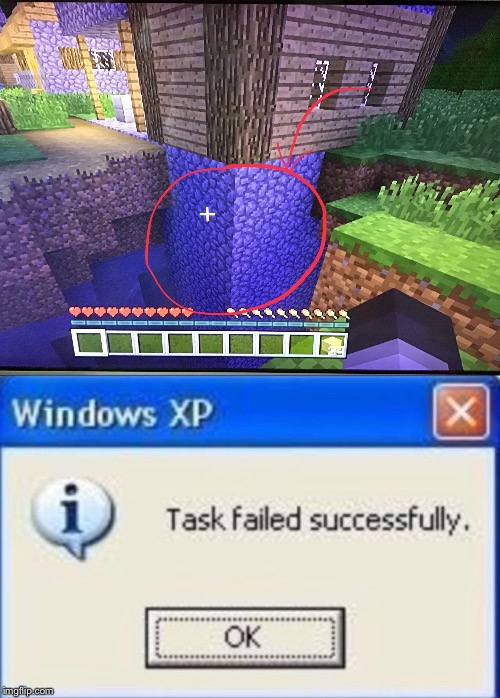 This happened to me today | image tagged in task failed successfully,memes,minecraft,villager | made w/ Imgflip meme maker