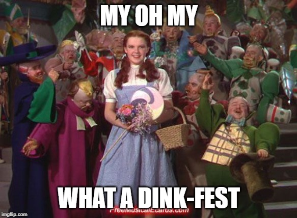MY OH MY; WHAT A DINK-FEST | made w/ Imgflip meme maker