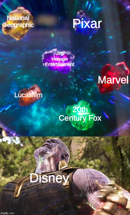 Thanos Infinity Stones | Pixar; National Geographic; Jim Henson Entertainment; Marvel; Lucasfilm; 20th Century Fox; Disney | image tagged in thanos infinity stones | made w/ Imgflip meme maker