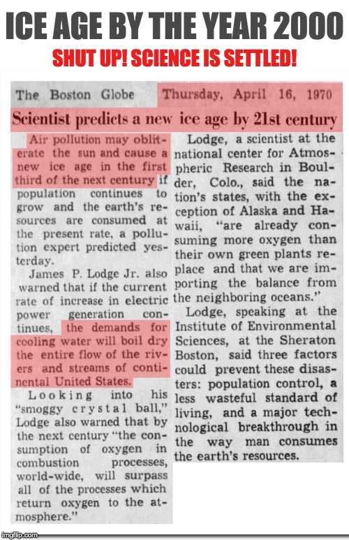 ICE AGE BY THE YEAR 2000 SHUT UP! SCIENCE IS SETTLED! | made w/ Imgflip meme maker