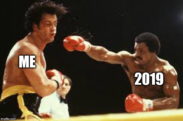 Save me 2020!!! | ME; 2019 | image tagged in rocky,happy new year,new year | made w/ Imgflip meme maker