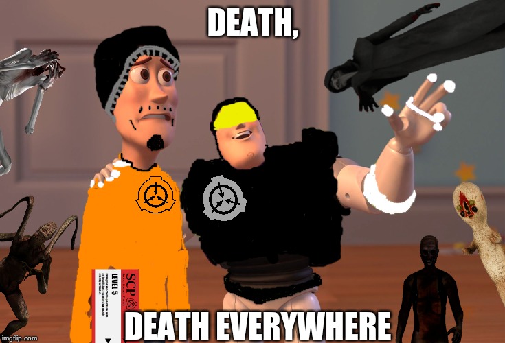 X, X Everywhere | DEATH, DEATH EVERYWHERE | image tagged in memes,x x everywhere | made w/ Imgflip meme maker