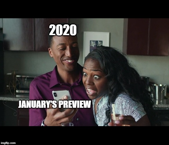 2020 WTF Shocked MEME | 2020; JANUARY'S PREVIEW | image tagged in 2020 wtf shocked meme,wtf meme,memes | made w/ Imgflip meme maker