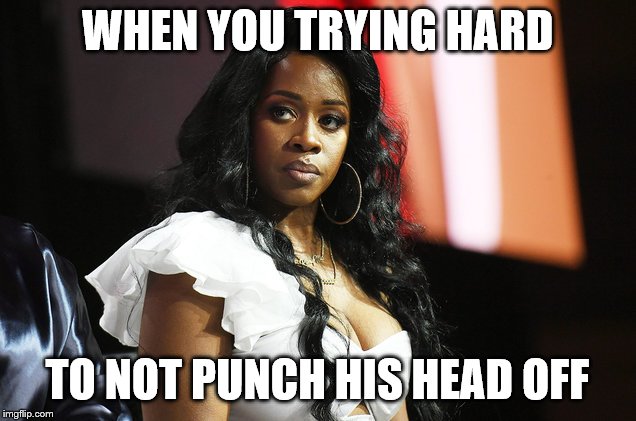  WHEN YOU TRYING HARD; TO NOT PUNCH HIS HEAD OFF | image tagged in patience | made w/ Imgflip meme maker