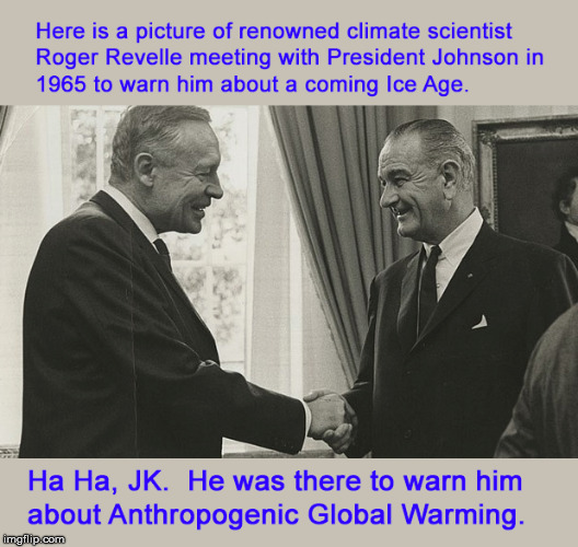 Storm Warning | image tagged in climate change,global warming,lbj,revelle | made w/ Imgflip meme maker