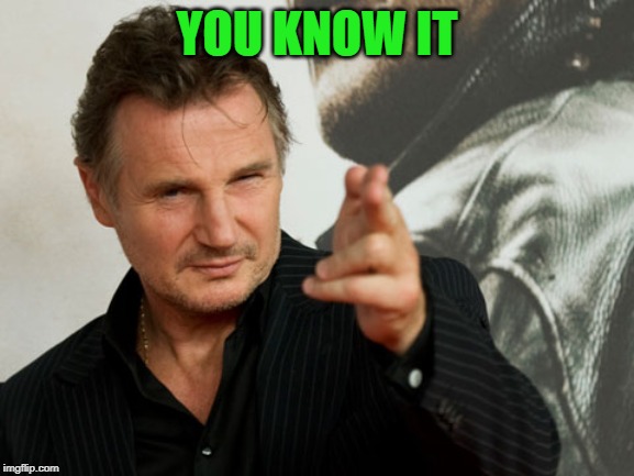 YOU KNOW IT | made w/ Imgflip meme maker