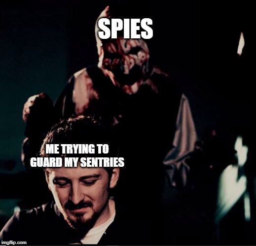 Art The Clown | SPIES; ME TRYING TO GUARD MY SENTRIES | image tagged in art the clown,tf2,spy,pc gaming,online gaming,memes | made w/ Imgflip meme maker