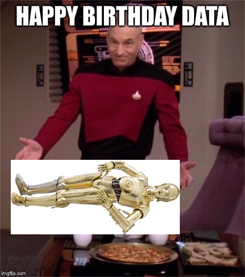 Picards puzzle | HAPPY BIRTHDAY DATA | image tagged in picards puzzle | made w/ Imgflip meme maker