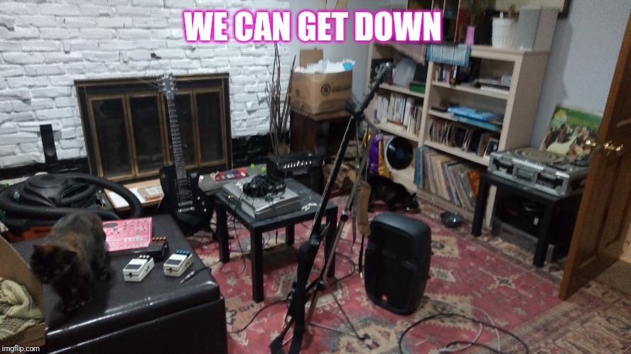 WE CAN GET DOWN | made w/ Imgflip meme maker