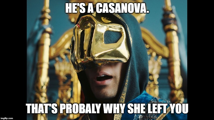 true story | HE'S A CASANOVA. THAT'S PROBALY WHY SHE LEFT YOU | image tagged in sick,infection | made w/ Imgflip meme maker