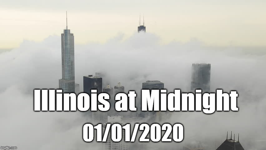 Illinois at Midnight; 01/01/2020 | image tagged in pot | made w/ Imgflip meme maker