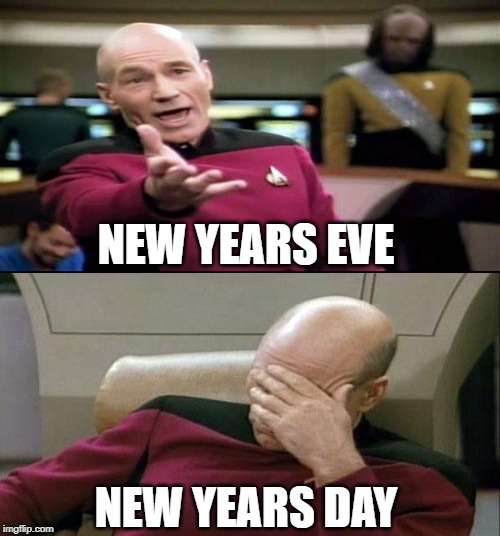 New Years eve/day | NEW YEARS EVE; NEW YEARS DAY | image tagged in new year | made w/ Imgflip meme maker