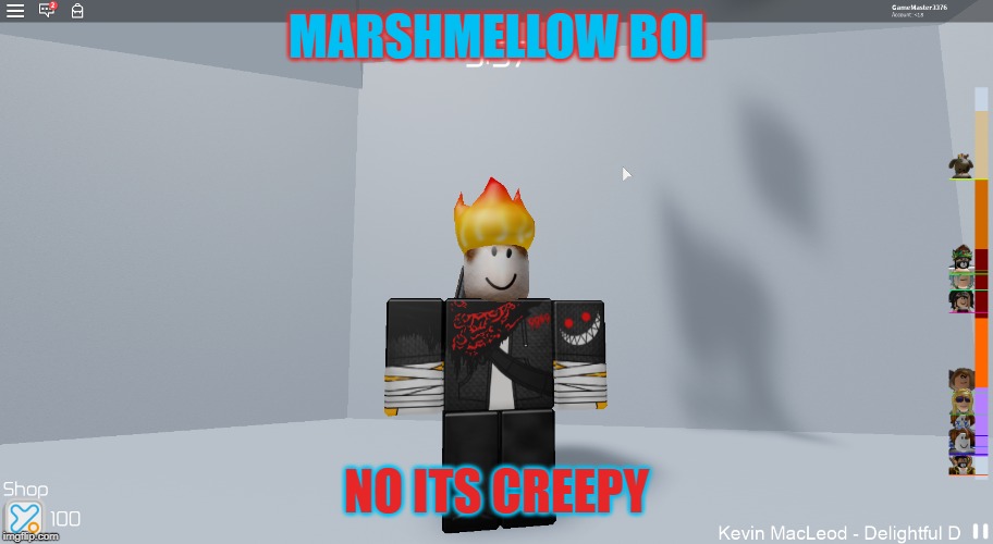 MARSHMELLOW BOI; NO ITS CREEPY | image tagged in roblox | made w/ Imgflip meme maker
