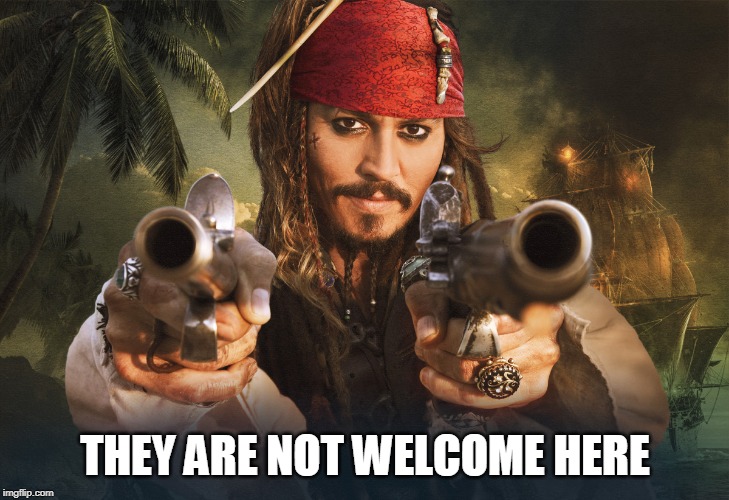 THEY ARE NOT WELCOME HERE | made w/ Imgflip meme maker