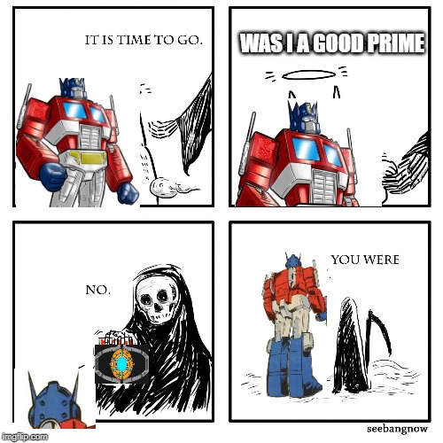 you were the best Prime | WAS I A GOOD PRIME | image tagged in was i a good boy | made w/ Imgflip meme maker