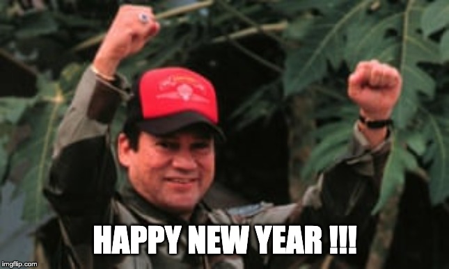 Manuel Noriega | HAPPY NEW YEAR !!! | image tagged in manuel noriega | made w/ Imgflip meme maker