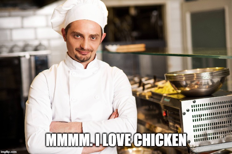 MMMM. I LOVE CHICKEN | made w/ Imgflip meme maker