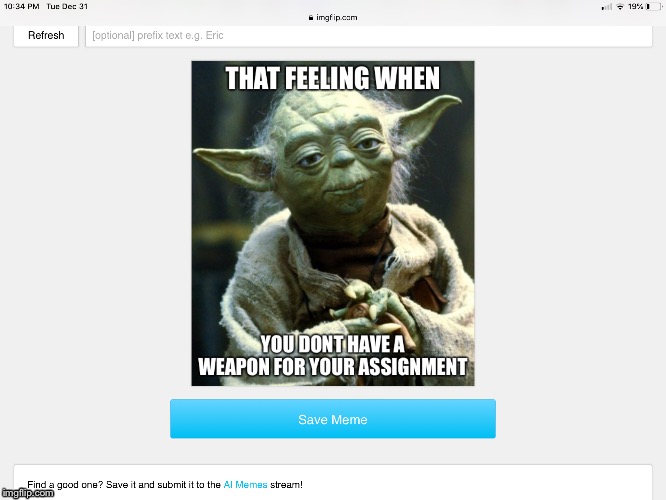 Math class will be interesting... | image tagged in star wars yoda | made w/ Imgflip meme maker