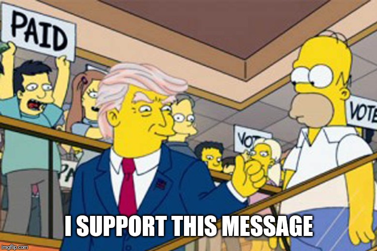 I SUPPORT THIS MESSAGE | made w/ Imgflip meme maker