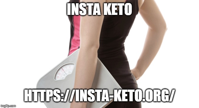 INSTA KETO; HTTPS://INSTA-KETO.ORG/ | made w/ Imgflip meme maker