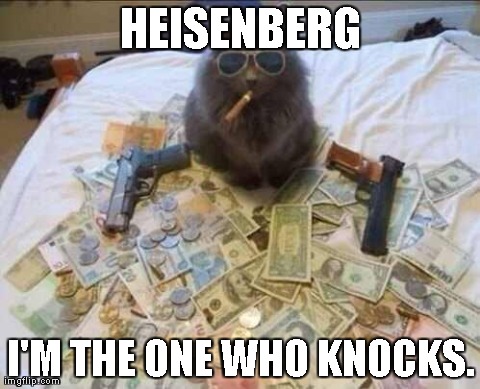 HEISENBERG I'M THE ONE WHO KNOCKS. | image tagged in heisenberg | made w/ Imgflip meme maker