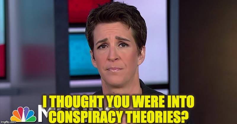 I THOUGHT YOU WERE INTO
CONSPIRACY THEORIES? | made w/ Imgflip meme maker