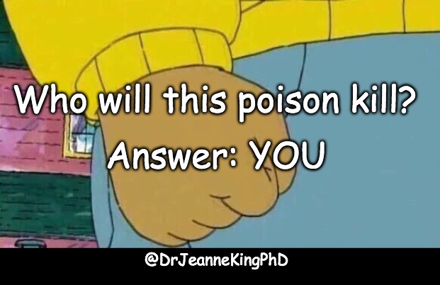 Anger Kills | Who will this poison kill? Answer: YOU; @DrJeanneKingPhD | image tagged in domestic abuse,domestic violence,anger management | made w/ Imgflip meme maker