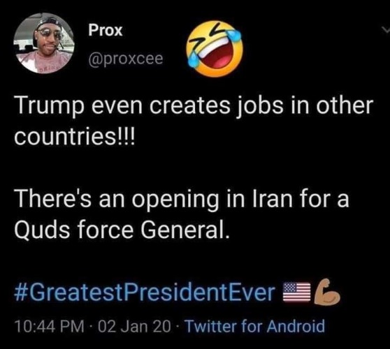 President Trump Creates Jobs in Other Countries too! | image tagged in jobs creation,iran jobs,iran employment,maga,mirga,make iran great again | made w/ Imgflip meme maker