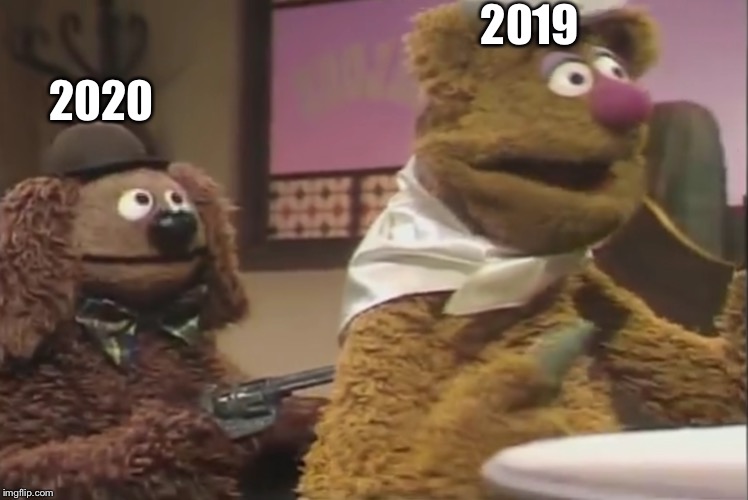2019; 2020 | image tagged in 2020 | made w/ Imgflip meme maker