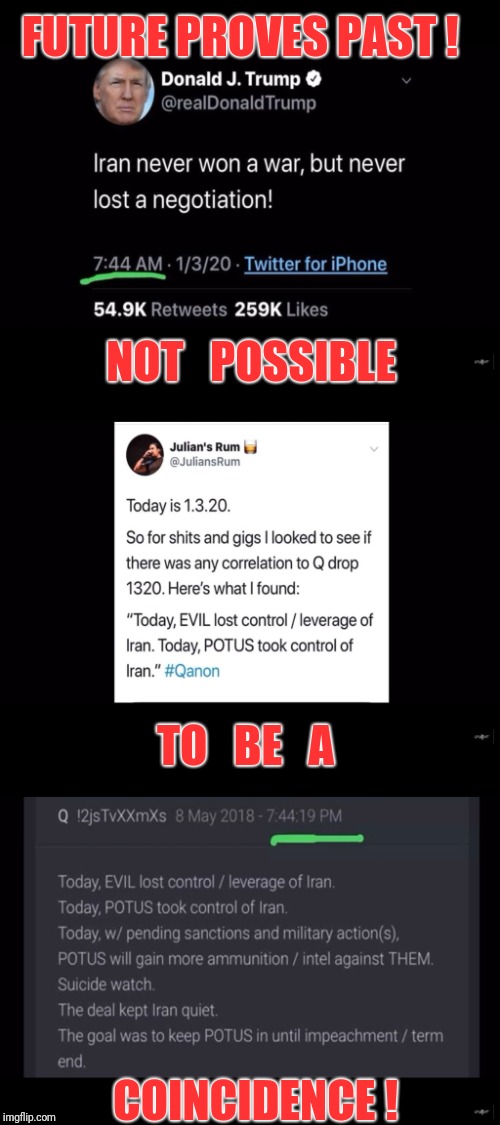 Yet another Q Proof! 
The destruction of the old guard! | FUTURE PROVES PAST ! NOT   POSSIBLE; TO   BE   A; COINCIDENCE ! | image tagged in qproof,qanon,destruction of the old guard,corruption,deepstate | made w/ Imgflip meme maker