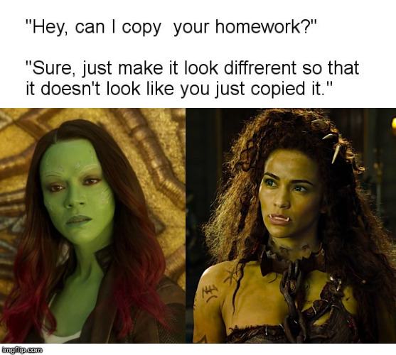 image tagged in hey can i copy your homework,gamora,garona,warcraft,guardians of the galaxy,avengers | made w/ Imgflip meme maker