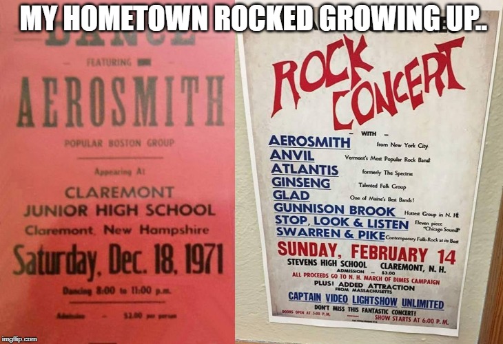 Aerosmith | MY HOMETOWN ROCKED GROWING UP.. | image tagged in claremont rocks | made w/ Imgflip meme maker