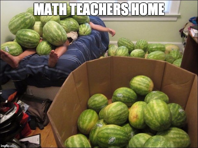 MATH TEACHERS HOME | made w/ Imgflip meme maker