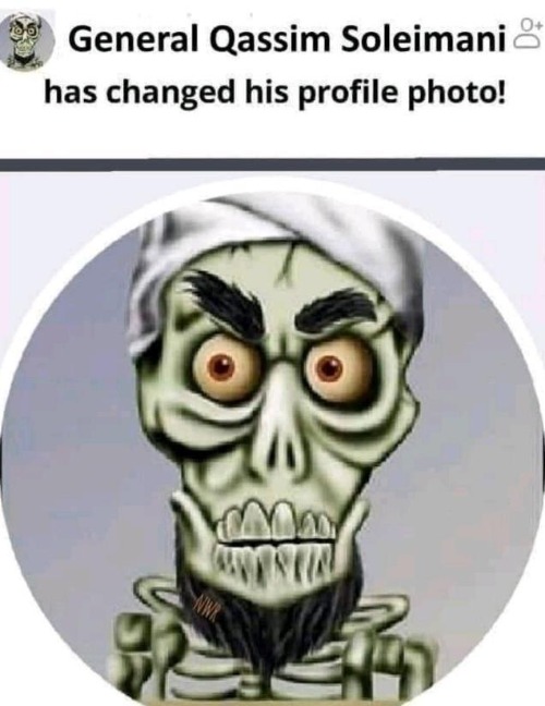 Soleimeany has just changed his profile photo! | image tagged in i keel you,achmed the dead terrorist,soleimeany the dead terrorist,ragheads,towel heads,bye felicia | made w/ Imgflip meme maker