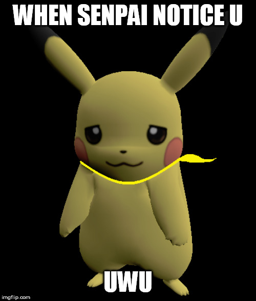 XD Funny meme.  Nonetheless, done with normal Disbelief.  On to Hard Mode. (HATRED INTENSIFIES) | WHEN SENPAI NOTICE U; UWU | image tagged in memes,disbelief,phase 4,pikachu | made w/ Imgflip meme maker