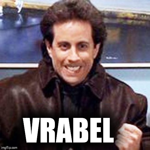 Seinfeld Newman | VRABEL | image tagged in seinfeld newman | made w/ Imgflip meme maker
