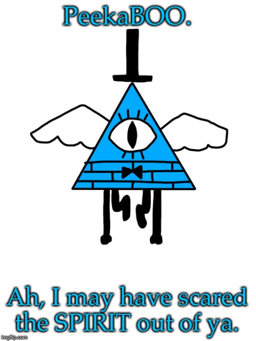 PeekaBOO. Ah, I may have scared the SPIRIT out of ya. | image tagged in medias view on luno | made w/ Imgflip meme maker