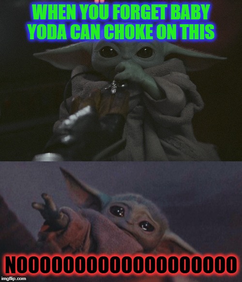 Baby Yoda Cry Memes Gifs Imgflip