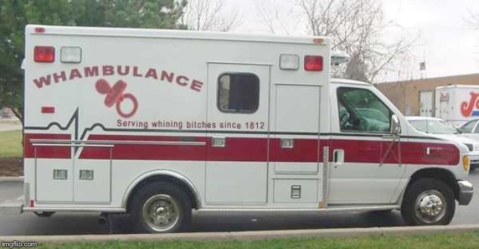 Call The Whambulance | image tagged in call the whambulance | made w/ Imgflip meme maker